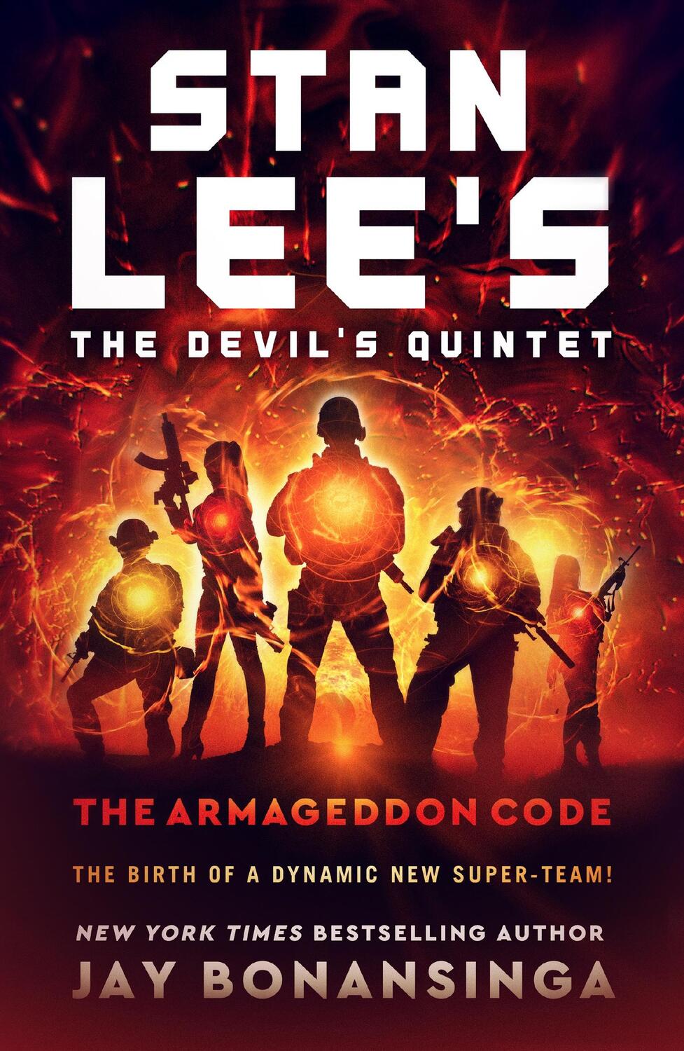 Cover: 9781250776846 | Stan Lee's the Devil's Quintet: The Armageddon Code | Jay Bonansinga