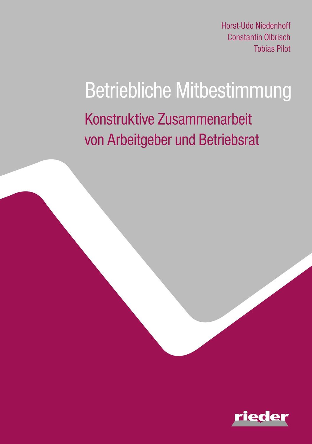 Cover: 9783945260371 | Betriebliche Mitbestimmung | Horst-Udo Niedenhoff | Taschenbuch | 2022