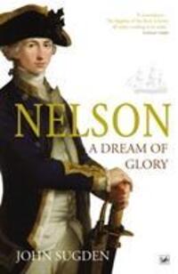 Cover: 9781845951917 | Nelson: A Dream of Glory | Dr John Sugden | Taschenbuch | Englisch