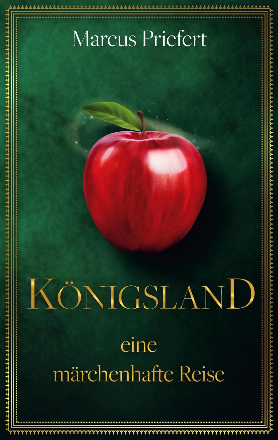 Cover: 9783758332036 | Königsland | eine märchenhafte Reise | Marcus Priefert | Taschenbuch
