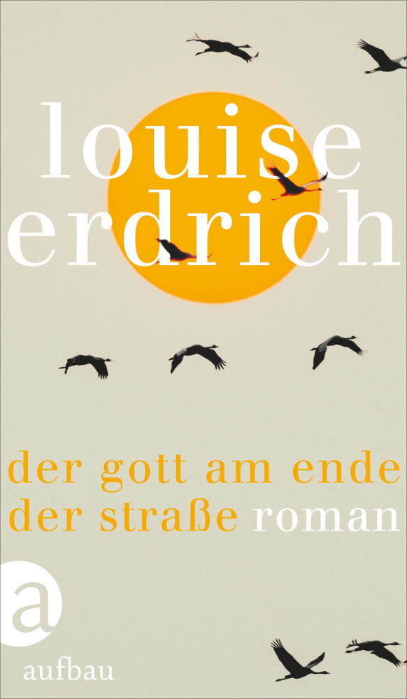 Cover: 9783351037567 | Der Gott am Ende der Straße | Roman | Louise Erdrich | Buch | 360 S.