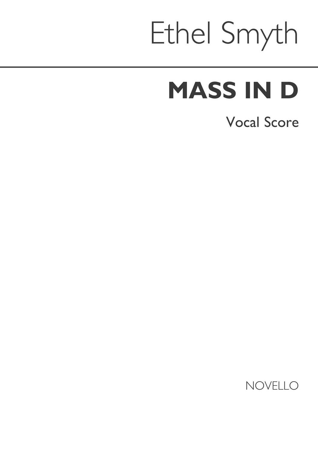 Cover: 5020679185827 | Mass In D | Ethel Smyth | Einzelstimme | Novello and Co