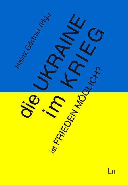 Cover: 9783643511164 | Die Ukraine im Krieg - ist Frieden möglich? | Taschenbuch | 314 S.