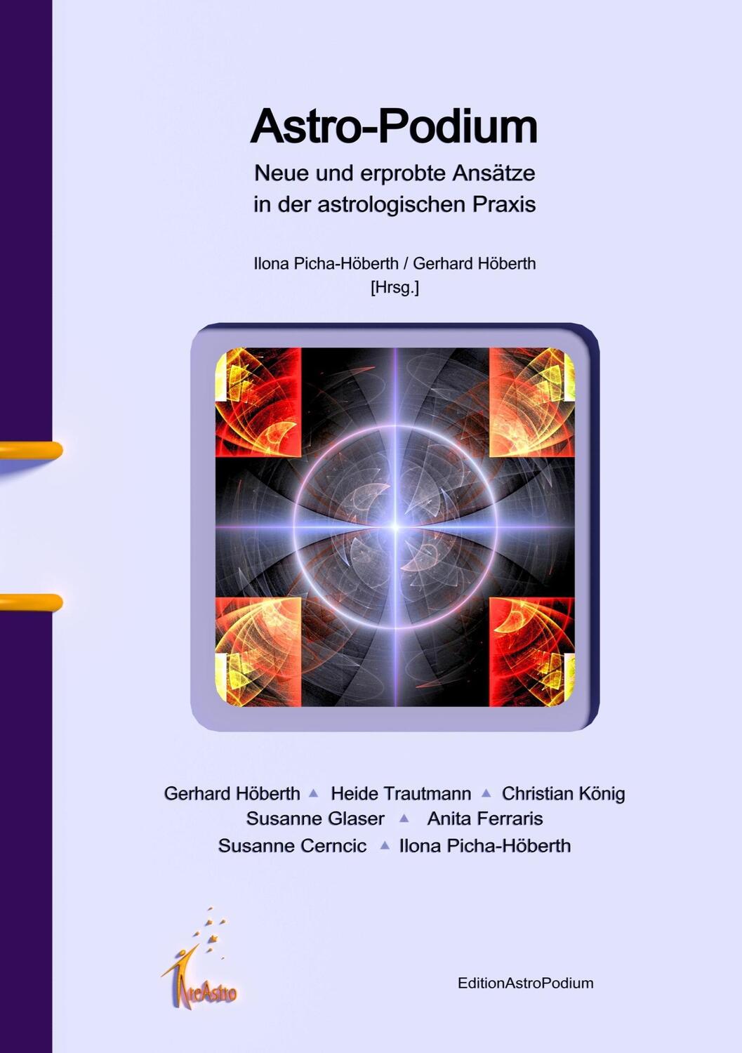 Cover: 9783939078302 | Astro-Podium | Neue und erpropte Ansätze in der astrologischen Praxis