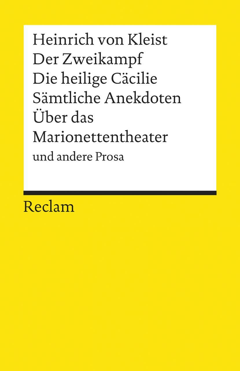 Cover: 9783150080047 | Der Zweikampf / Die heilige Cäcilie / Sämtliche Anekdoten / Über...