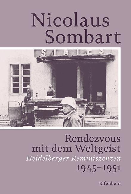 Cover: 9783961600816 | Rendezvous mit dem Weltgeist | Heidelberger Reminiszenzen. 1945-1951