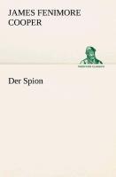 Cover: 9783849529468 | Der Spion | James Fenimore Cooper | Taschenbuch | Paperback | 520 S.