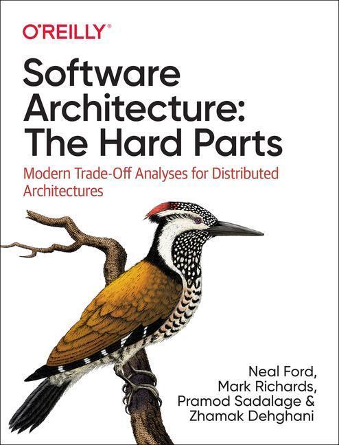 Cover: 9781492086895 | Software Architecture: The Hard Parts | Neal Ford (u. a.) | Buch