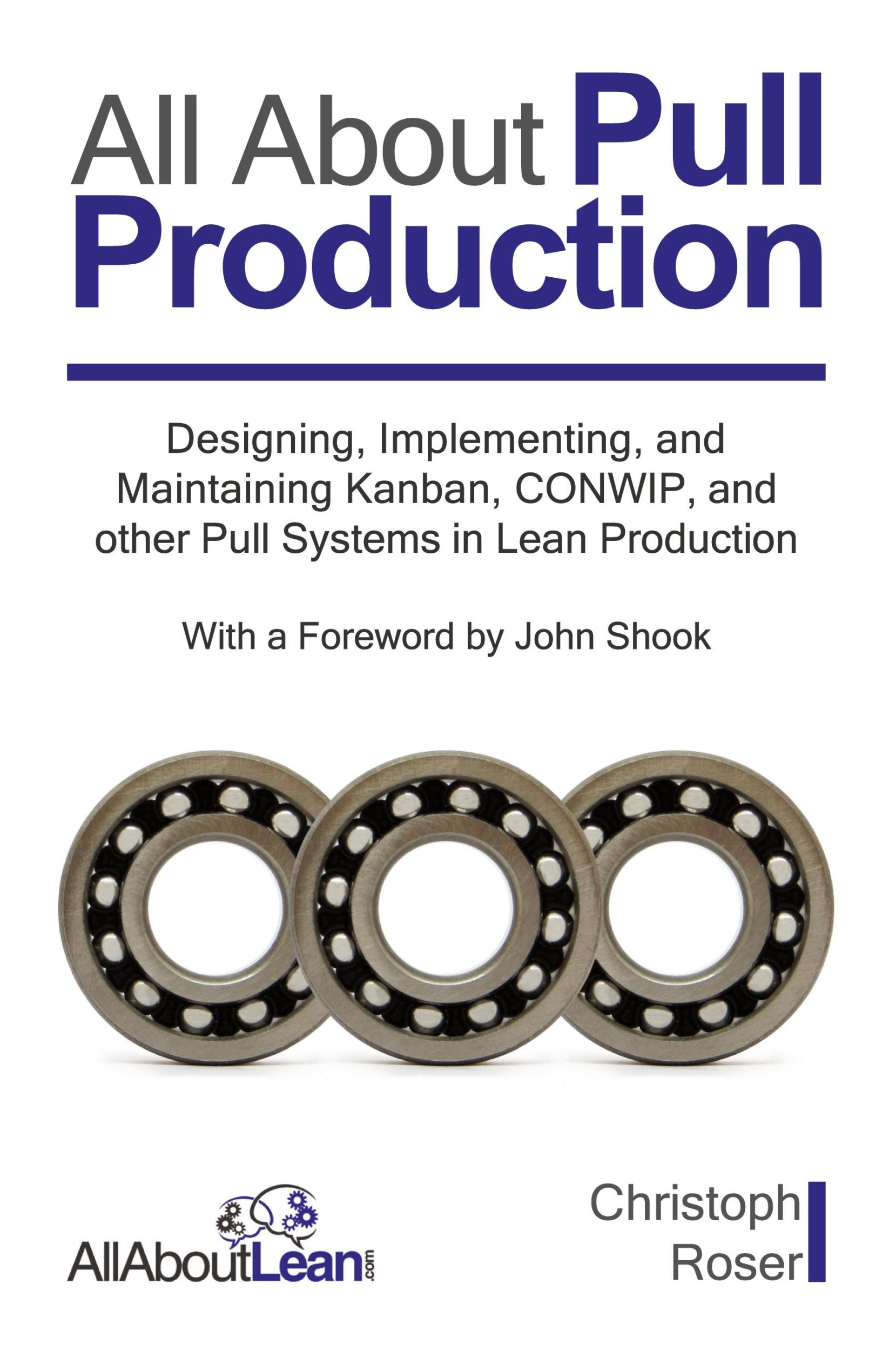 Cover: 9783963820281 | All About Pull Production | Christoph Roser | Taschenbuch | Englisch