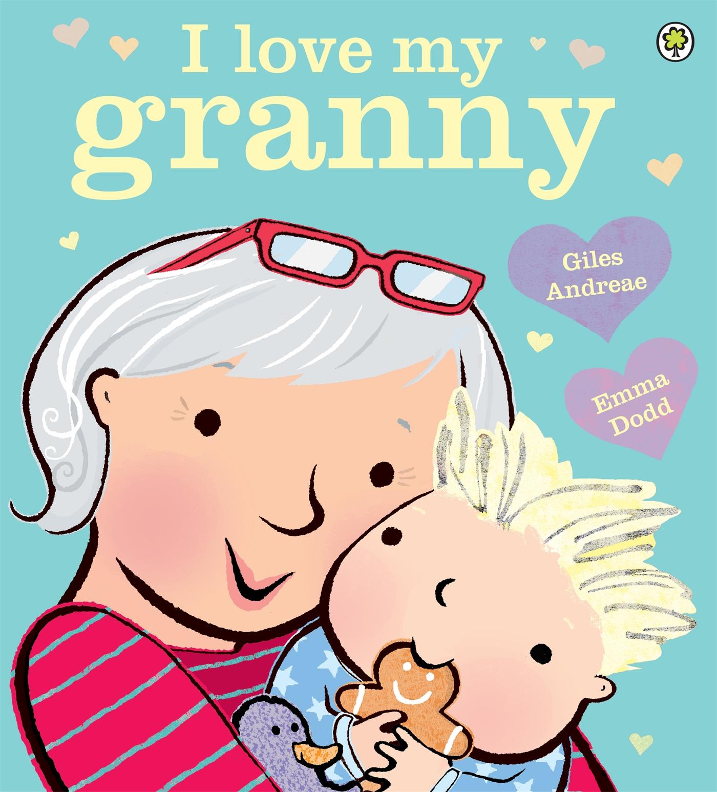 Cover: 9781408335901 | I Love My Granny | Giles Andreae | Taschenbuch | Englisch | 2015