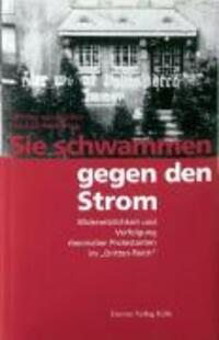 Cover: 9783774303829 | Sie schwammen gegen den Strom | Buch | 254 S. | Deutsch | 2007