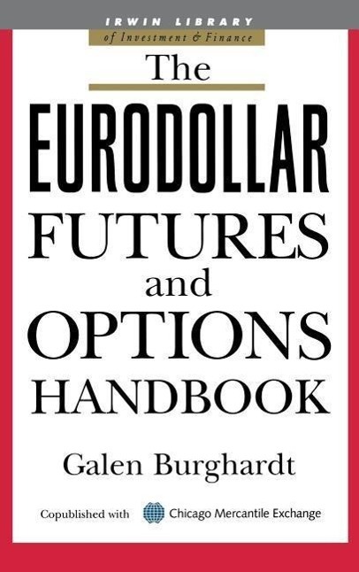 Cover: 9780071418553 | The Eurodollar Futures and Options Handbook | Galen Burghardt | Buch