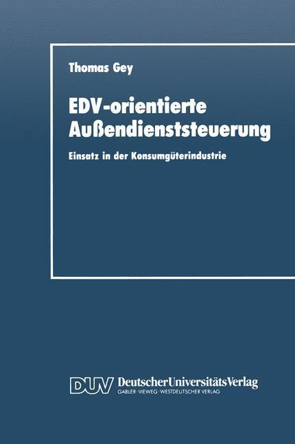 Cover: 9783824400416 | EDV-orientierte Außendienststeuerung | Thomas Gey | Taschenbuch | 1990