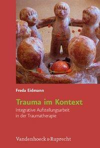 Cover: 9783525401538 | Trauma im Kontext | Freda Eidmann | Buch | 330 S. | Deutsch | 2009