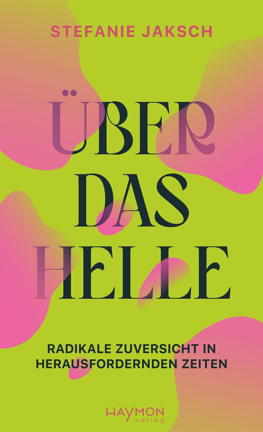 Cover: 9783709982372 | Über das Helle | Radikale Zuversicht in herausfordernden Zeiten | Buch