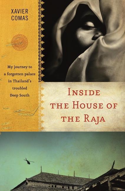 Cover: 9781912049387 | Inside the House of the Raja: My Journey to a Forgotten Palace in...