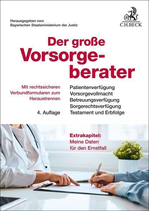 Cover: 9783406799167 | Der große Vorsorgeberater | Bayerischen Staatsministerium der Justiz