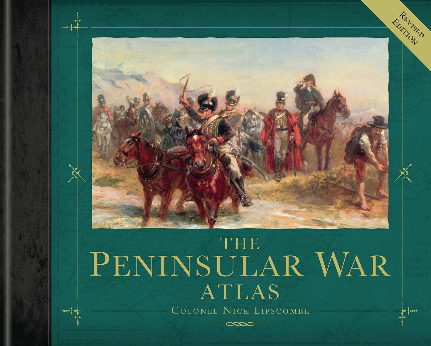 Cover: 9781472807731 | The Peninsular War Atlas (Revised) | Colonel Nick Lipscombe | Buch