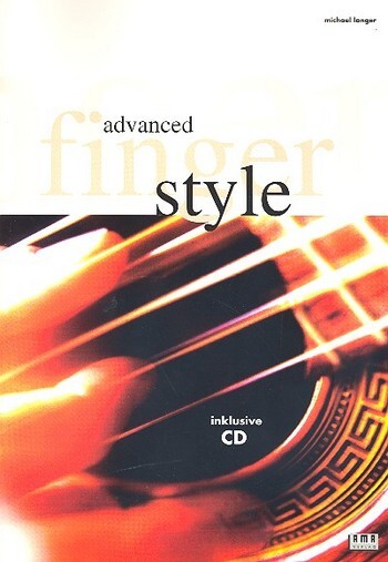 Cover: 4018262101881 | Advanced Finger Style | Michael Langer | Buch + CD | AMA Verlag