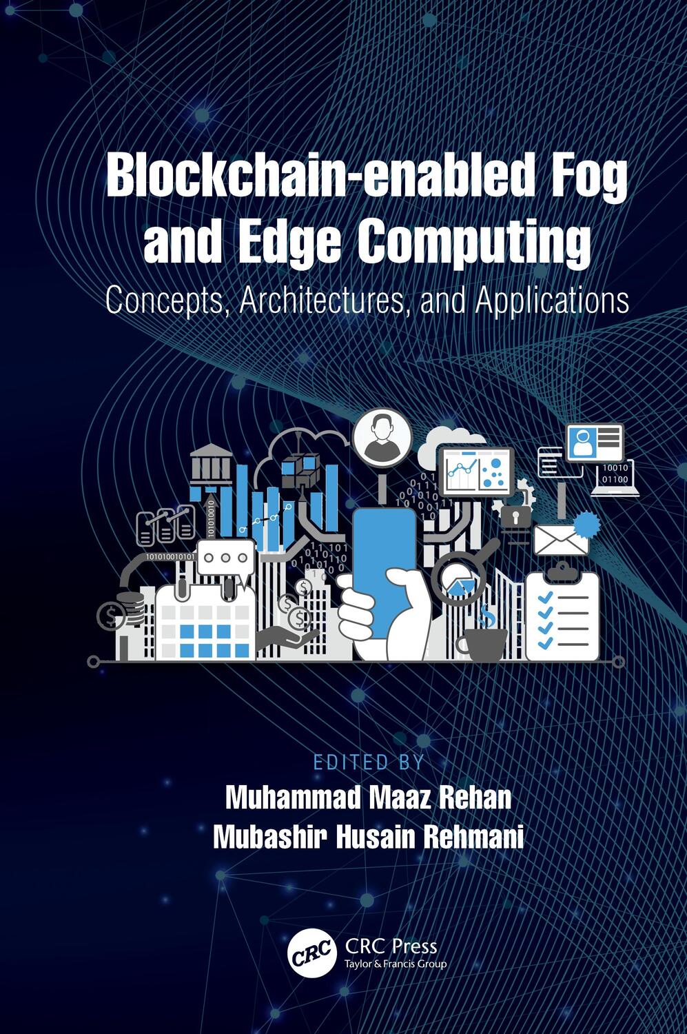 Cover: 9780367507442 | Blockchain-enabled Fog and Edge Computing | Rehan (u. a.) | Buch