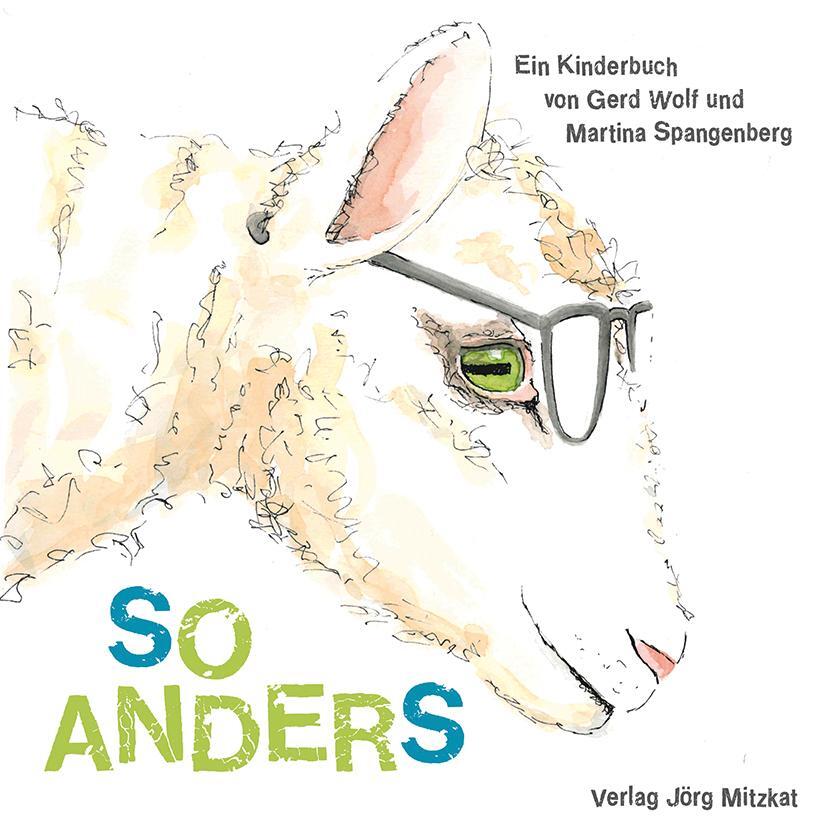 Cover: 9783959540735 | So Anders | Gerd Wolf | Buch | 36 S. | Deutsch | 2019 | Mitzkat, Jrg