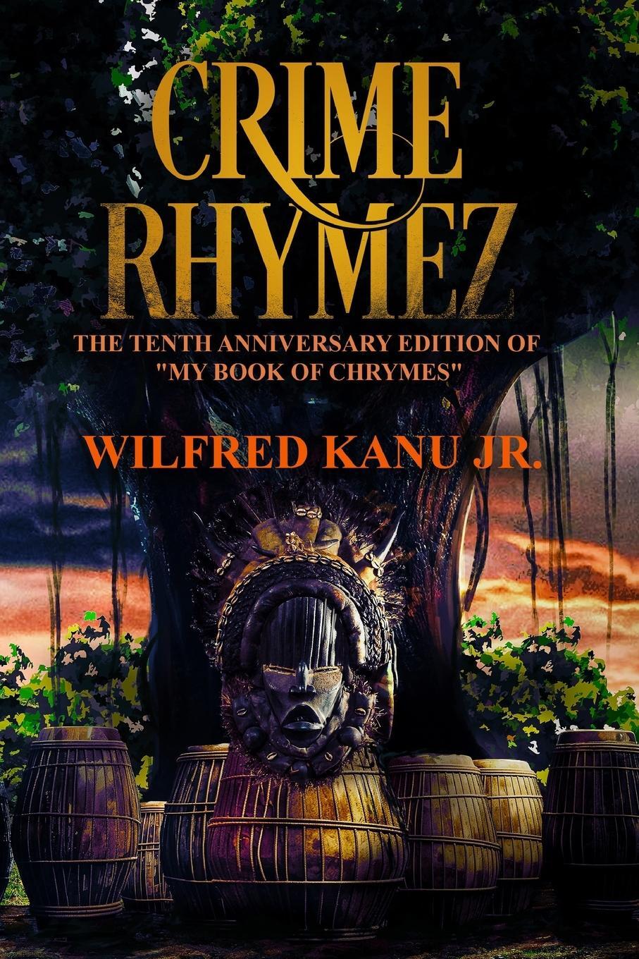 Cover: 9798894438412 | Crime Rhymez | Wilfred Kanu Jr. | Taschenbuch | Paperback | Englisch