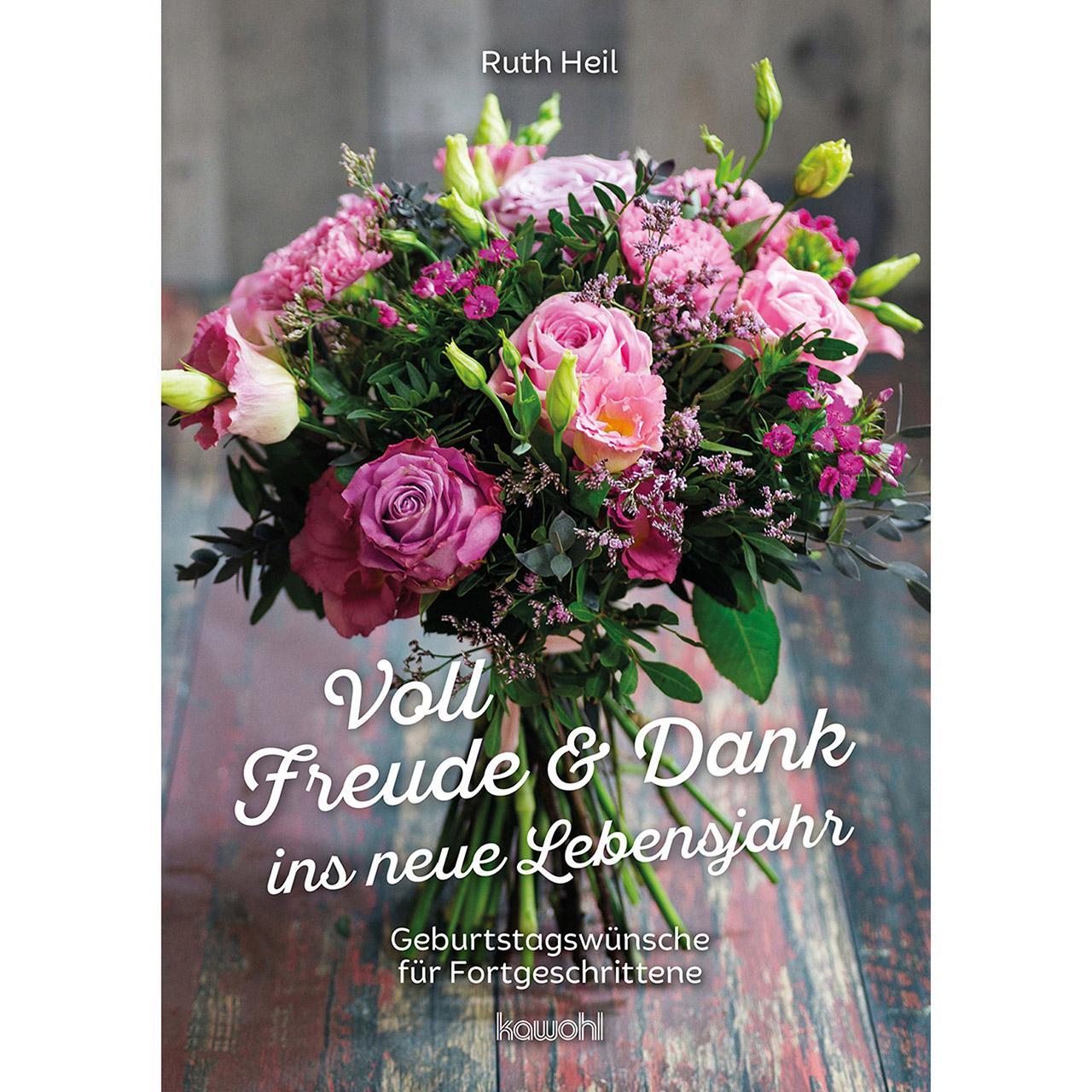 Cover: 9783863389093 | Voll Freude und Dank ins neue Lebensjahr | Ruth Heil | Broschüre