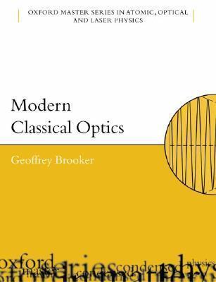 Cover: 9780198599654 | Modern Classical Optics | Geoffrey Brooker | Taschenbuch | Englisch
