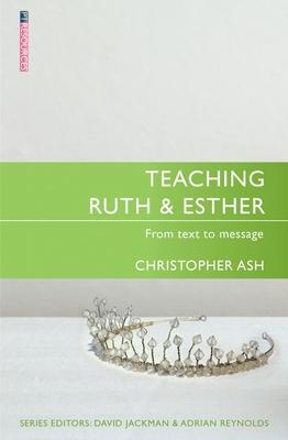 Cover: 9781527100077 | Teaching Ruth &amp; Esther | Christopher Ash | Taschenbuch | Englisch