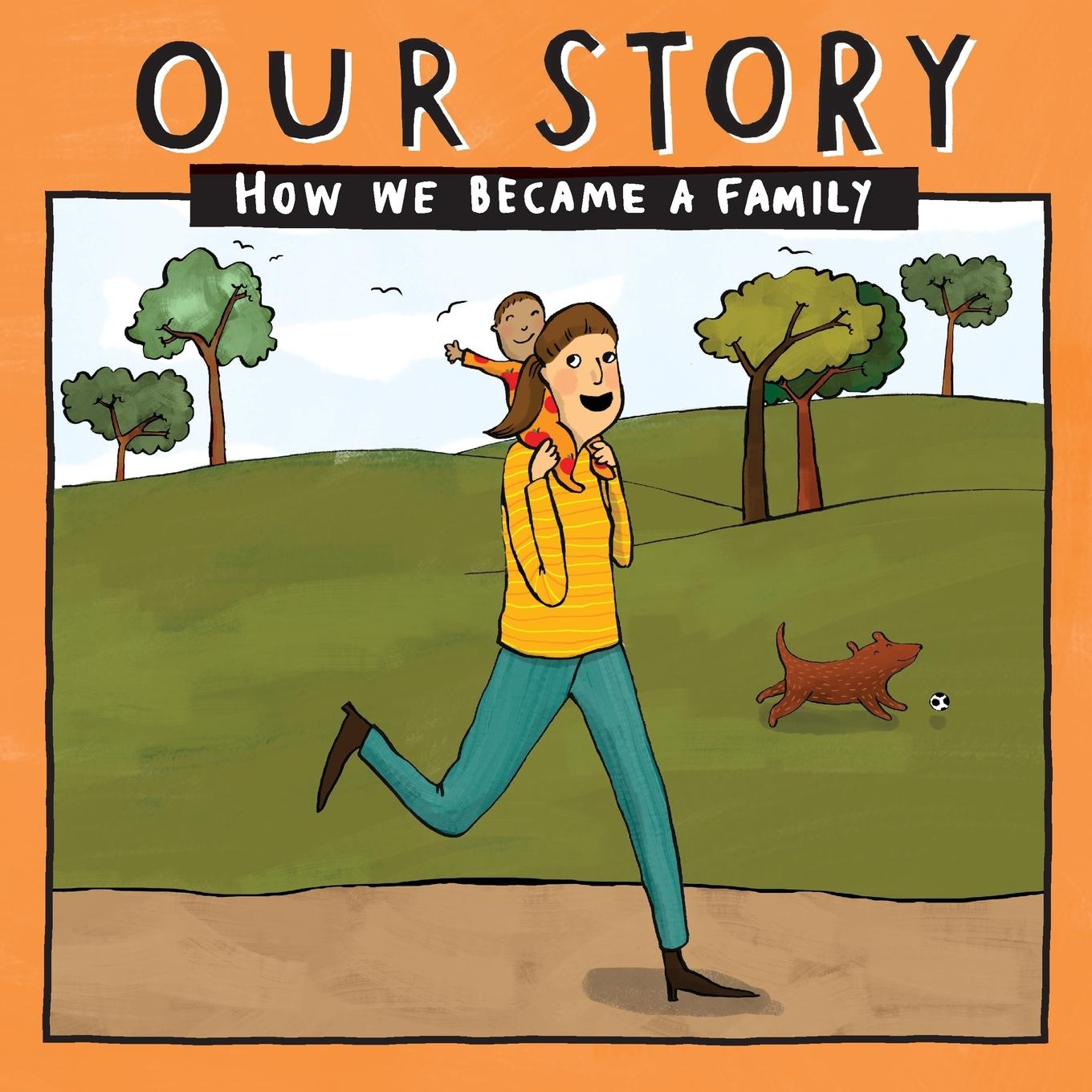 Cover: 9781910222911 | OUR STORY - HOW WE BECAME A FAMILY (35) | Donor Conception Network