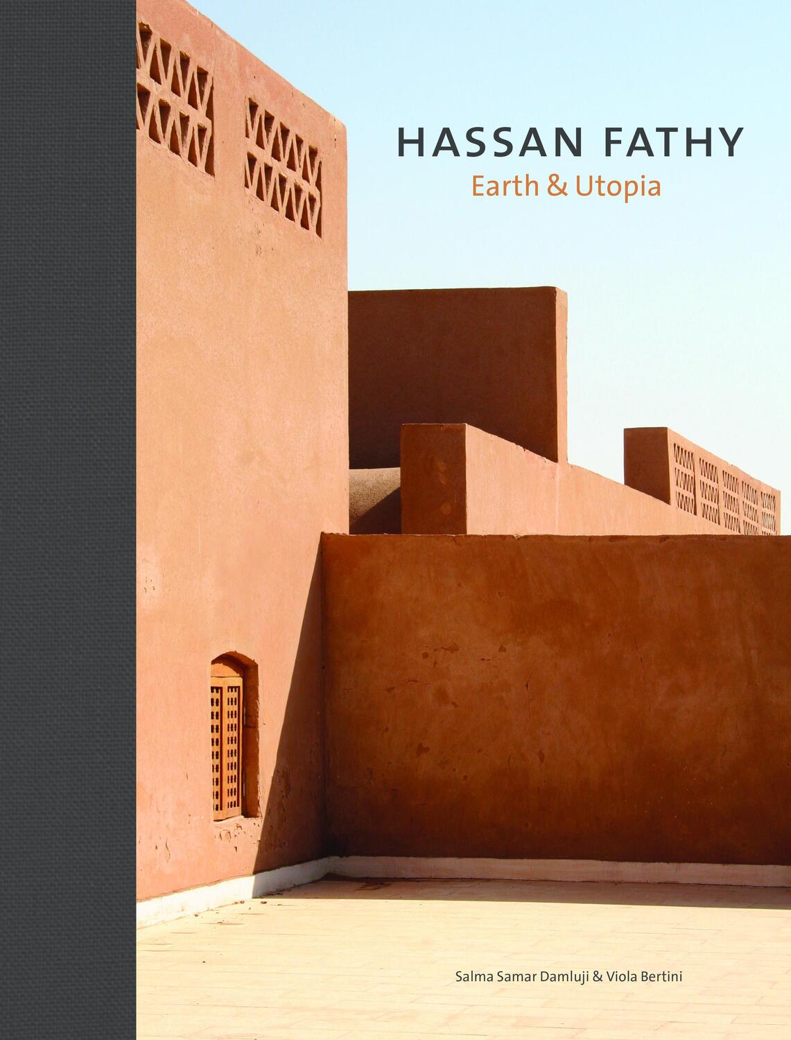 Cover: 9781786272614 | Hassan Fathy | Earth & Utopia. | Viola Bertin (u. a.) | Buch | 2018