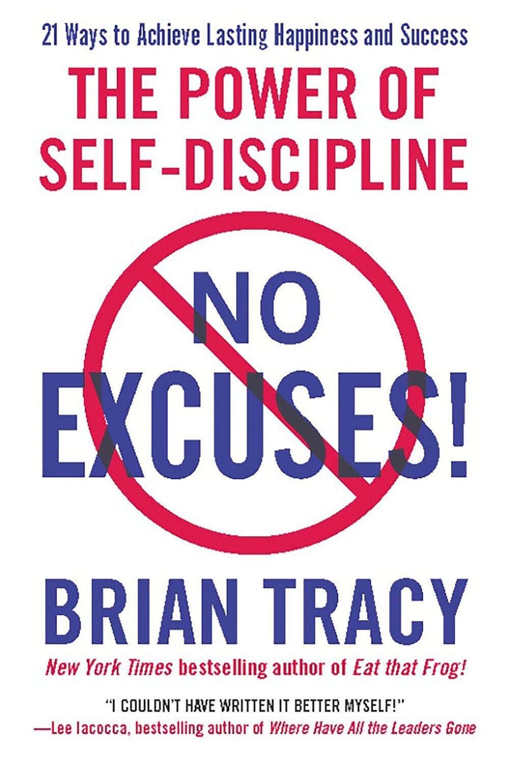 Cover: 9781593156329 | No Excuses! | The Power of Self-Discipline | Brian Tracy | Taschenbuch