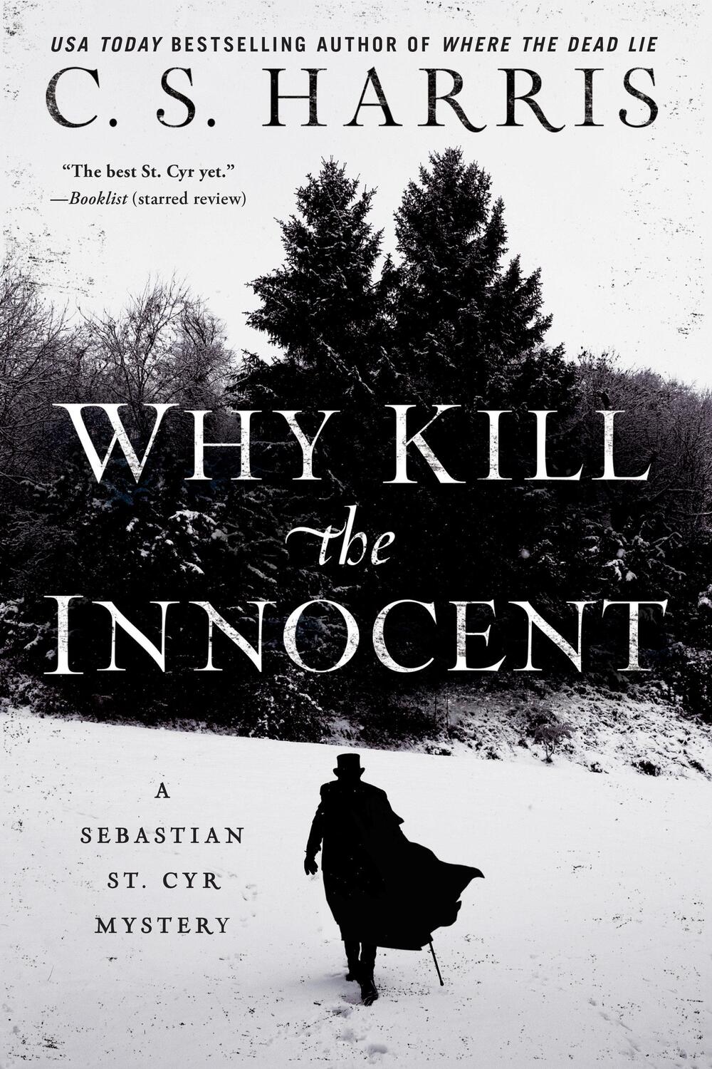 Cover: 9780399585647 | Why Kill The Innocent | A Sebastian St. Cyr Mystery | C.S. Harris