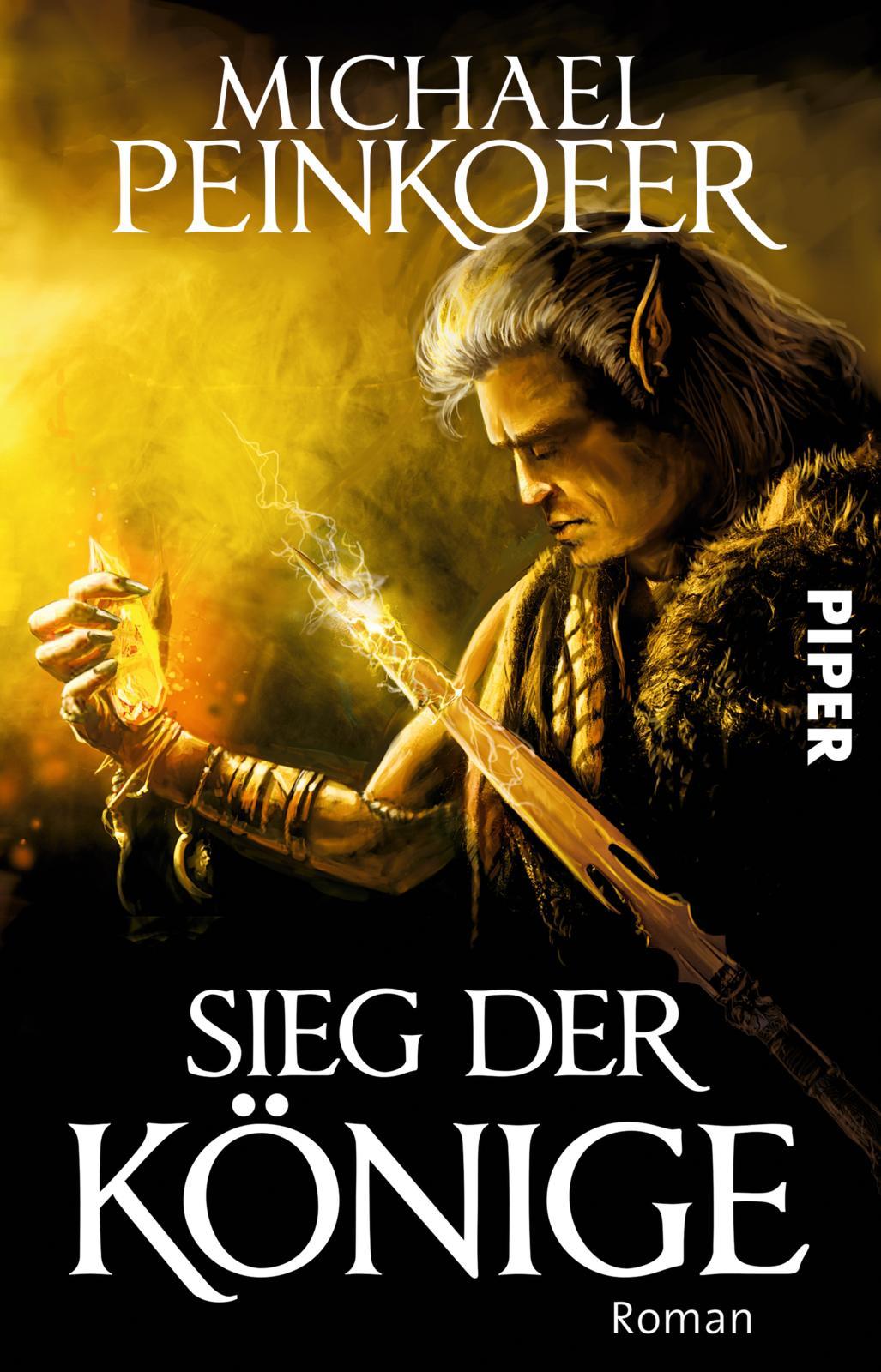 Cover: 9783492281645 | Sieg der Könige | Roman | Michael Peinkofer | Taschenbuch | Könige