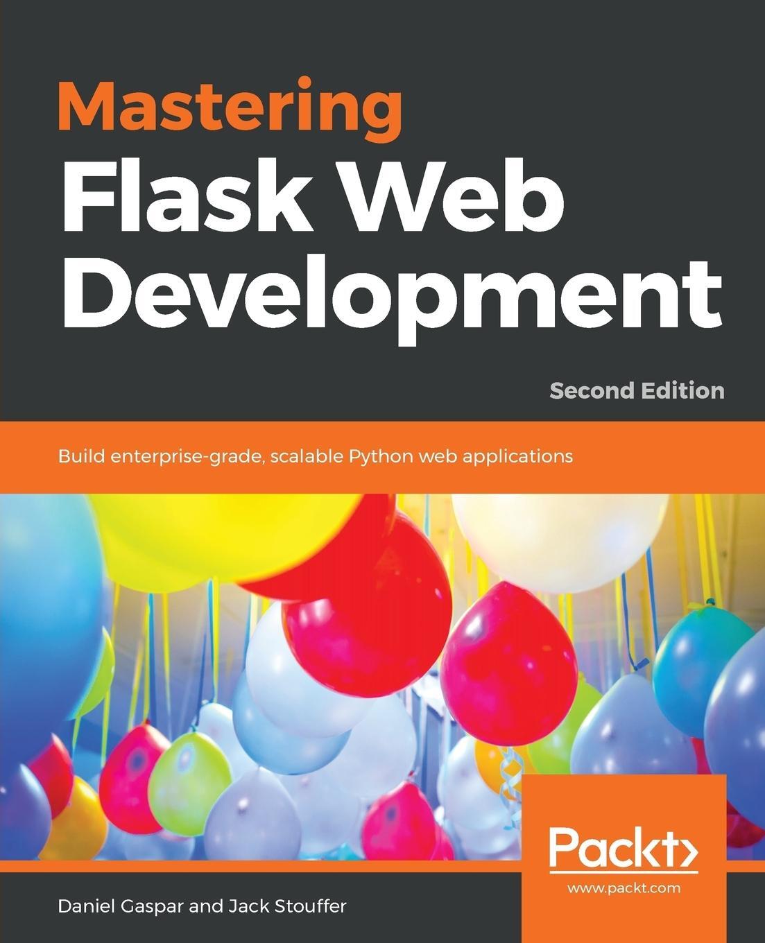 Cover: 9781788995405 | Mastering Flask Web Development - Second Edition | Gaspar (u. a.)