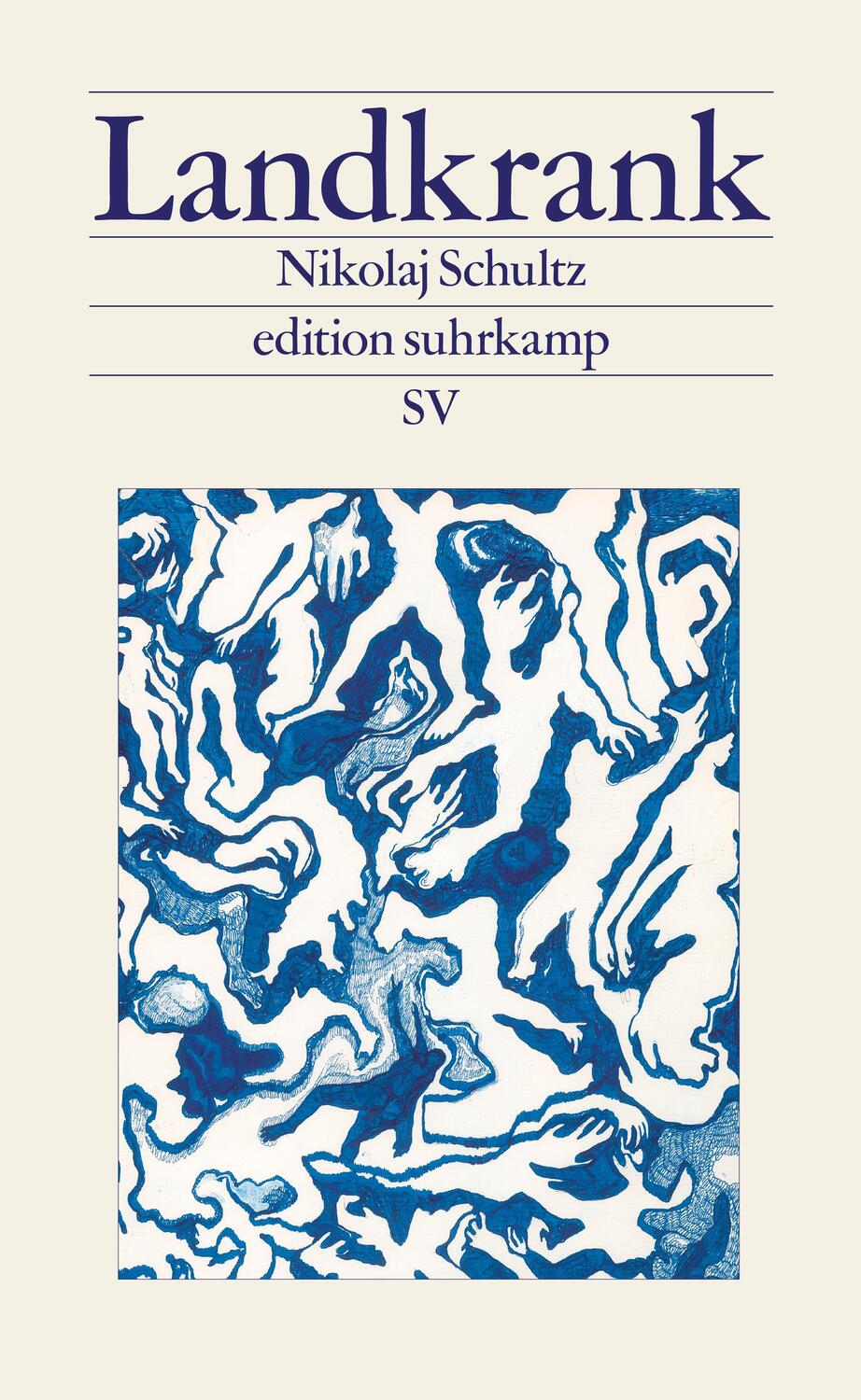 Cover: 9783518029886 | Landkrank | Nikolaj Schultz | Taschenbuch | edition suhrkamp | 122 S.