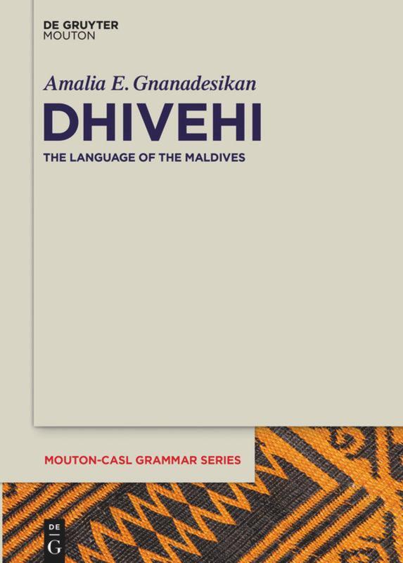 Cover: 9781614513049 | Dhivehi | The Language of the Maldives | Amalia E. Gnanadesikan | Buch