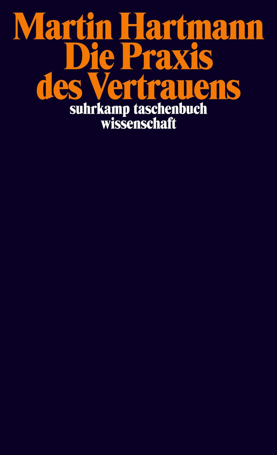 Cover: 9783518295946 | Die Praxis des Vertrauens | Martin Hartmann | Taschenbuch | Deutsch