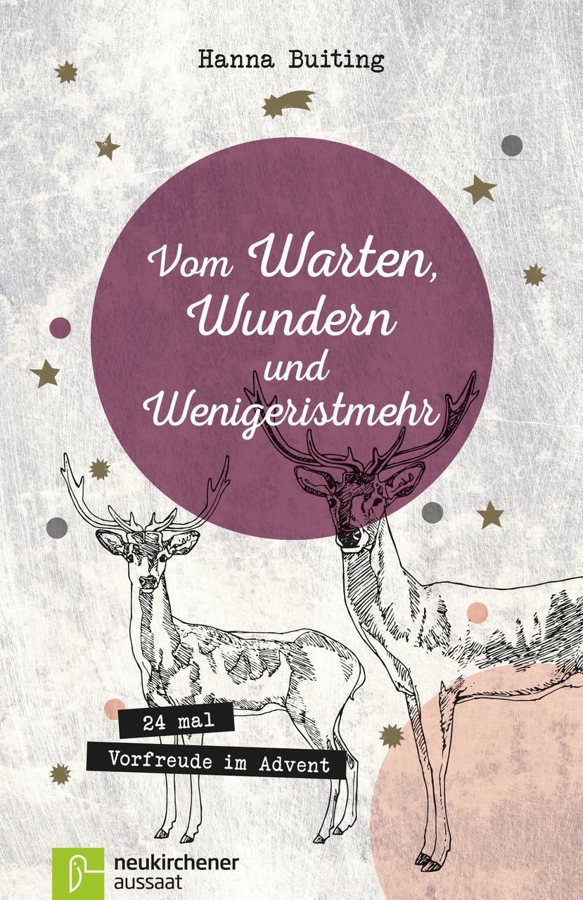 Cover: 9783761562093 | Vom Warten, Wundern und Wenigeristmehr | 24 mal Vorfreude im Advent