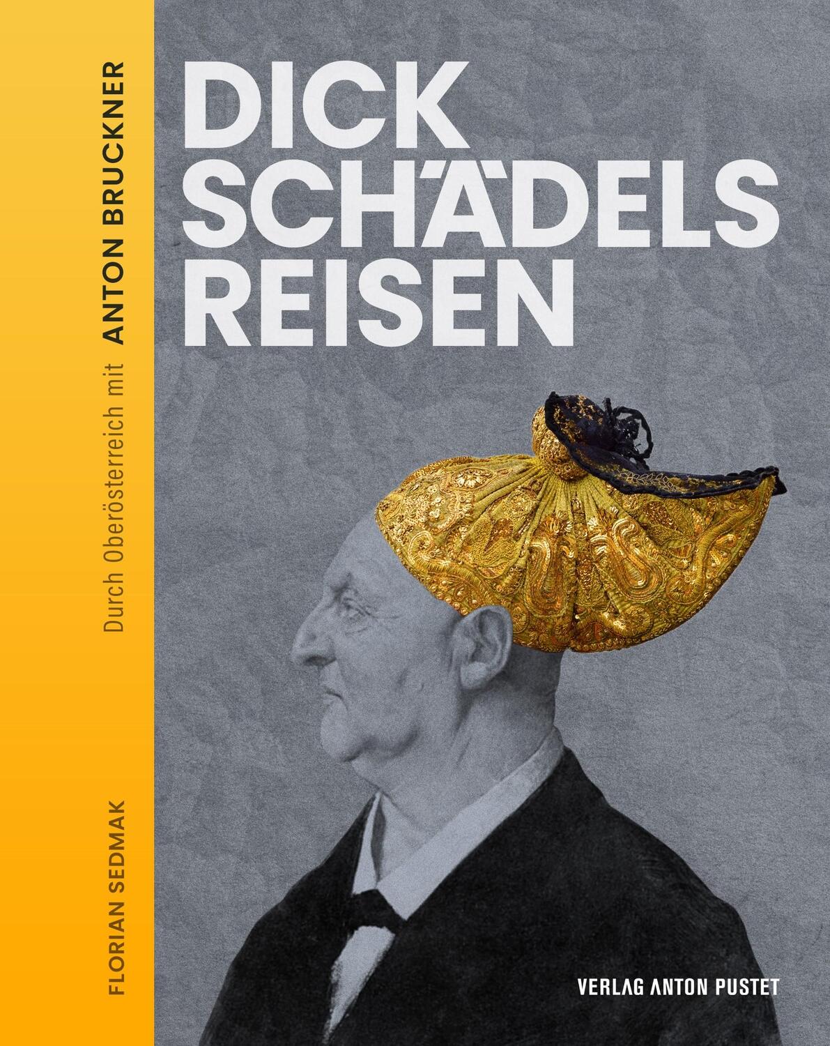 Cover: 9783702511180 | Dickschädels Reisen | Florian Sedmak | Buch | 272 S. | Deutsch | 2024