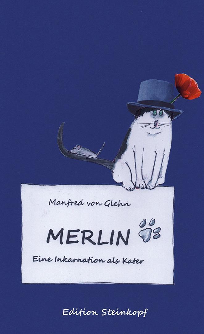 Cover: 9783875033311 | Merlin | Eine Inkarnation als Kater | Manfred von Glehn | Taschenbuch