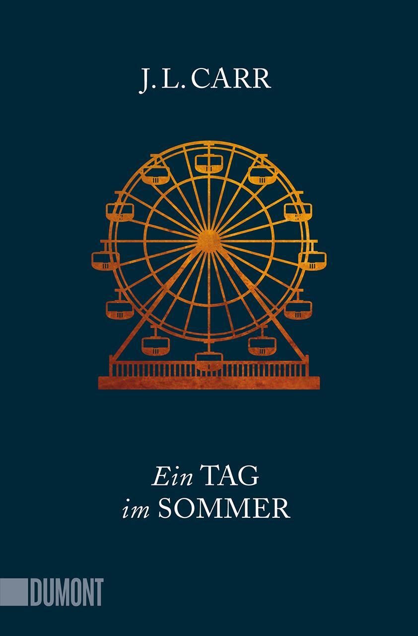 Cover: 9783832164829 | Ein Tag im Sommer | Roman | J. L. Carr | Taschenbuch | Deutsch | 2019