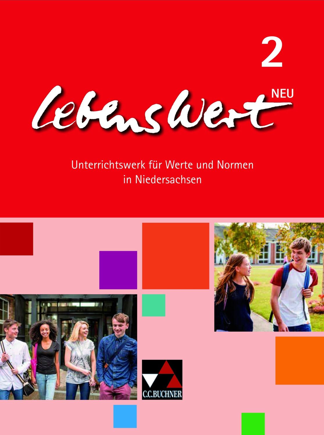 Cover: 9783661211022 | LebensWert - neu 2 Lehrbuch Niedersachsen | Jörg Peters (u. a.) | Buch