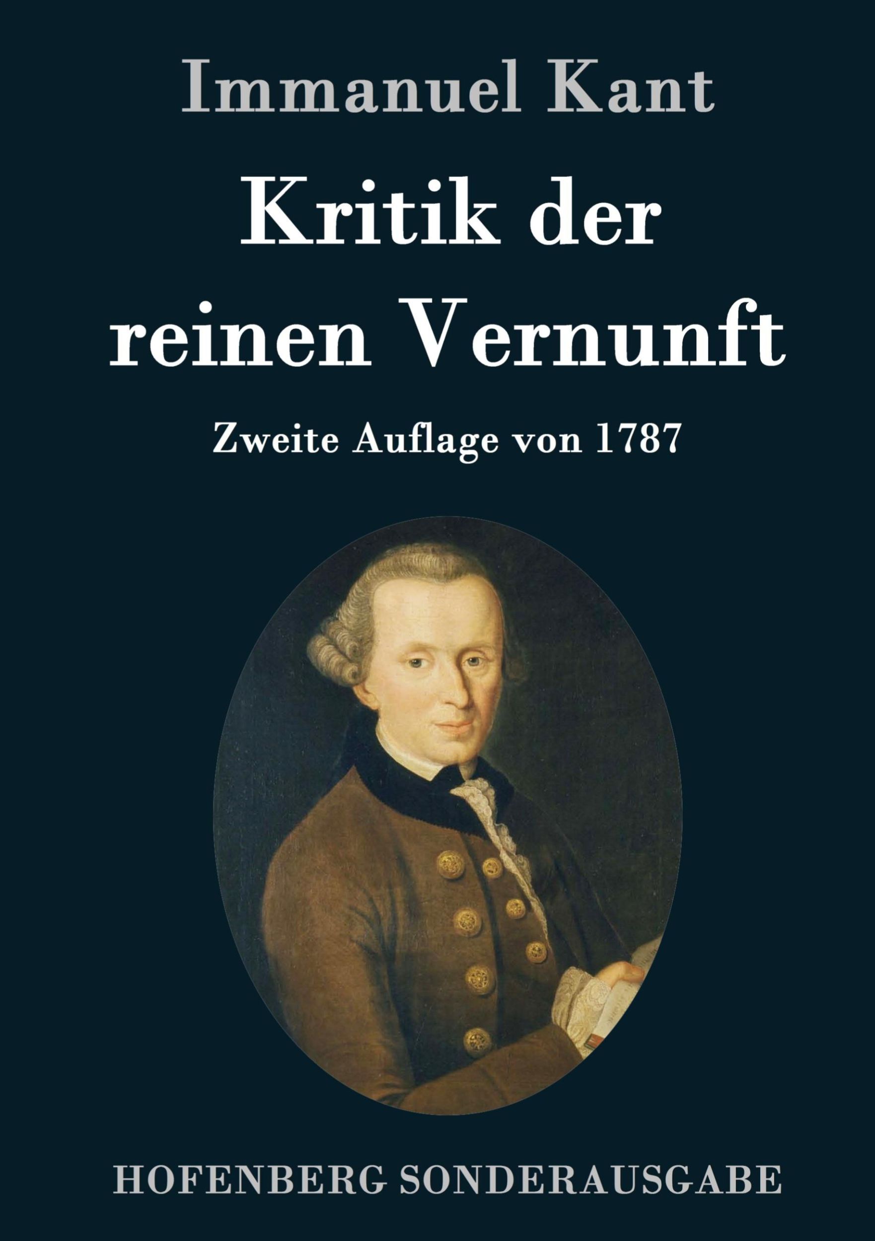 Cover: 9783843015813 | Kritik der reinen Vernunft | Zweite Auflage von 1787 | Immanuel Kant