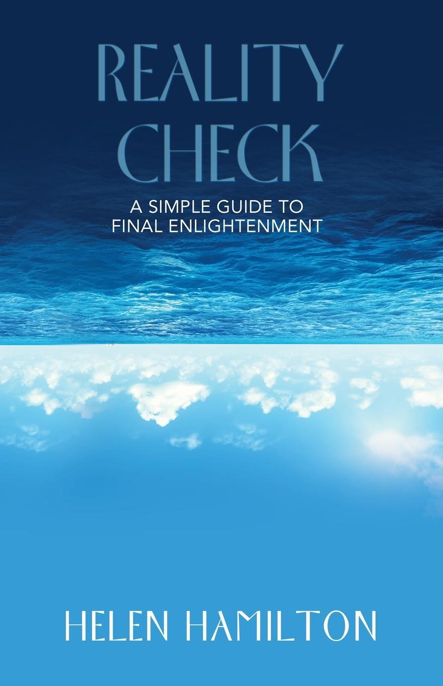 Cover: 9781982283179 | Reality Check | A Simple Guide to Final Enlightenment | Helen Hamilton