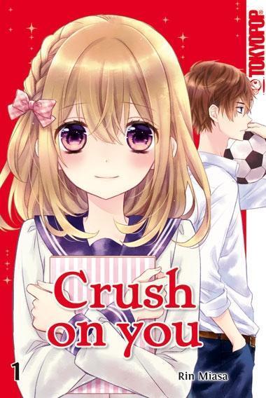 Cover: 9783842044142 | Crush on you 01 | Rin Miasa | Taschenbuch | Deutsch | 2019