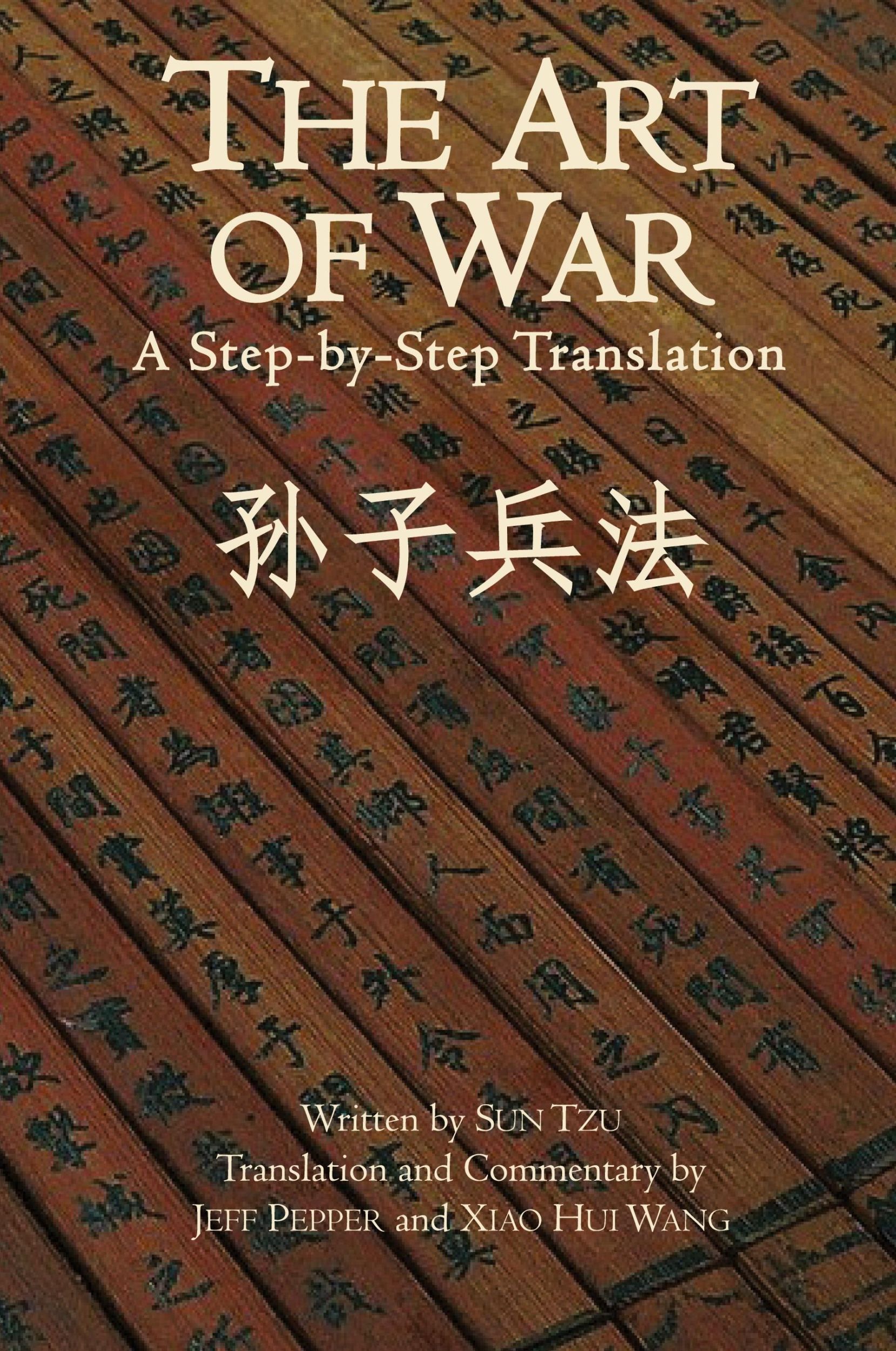 Cover: 9781732063846 | The Art of War | A Step-by-Step Translation | Sun Tzu | Taschenbuch