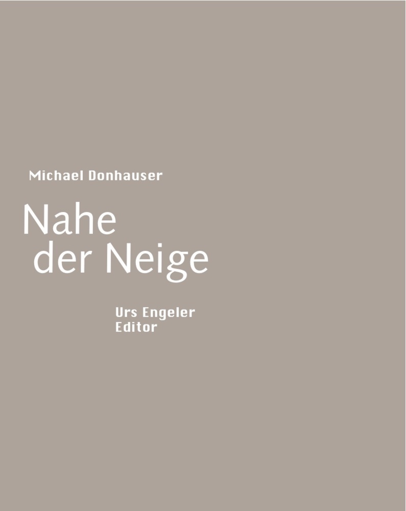 Cover: 9783938767726 | Nahe der Neige | Michael Donhauser | Buch | Gebunden | Deutsch | 2009