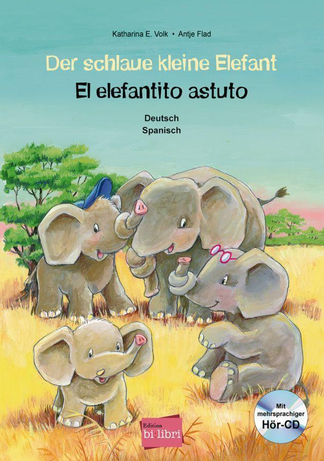 Cover: 9783194495982 | Der schlaue kleine Elefant - El elefantito astuto | Volk (u. a.)