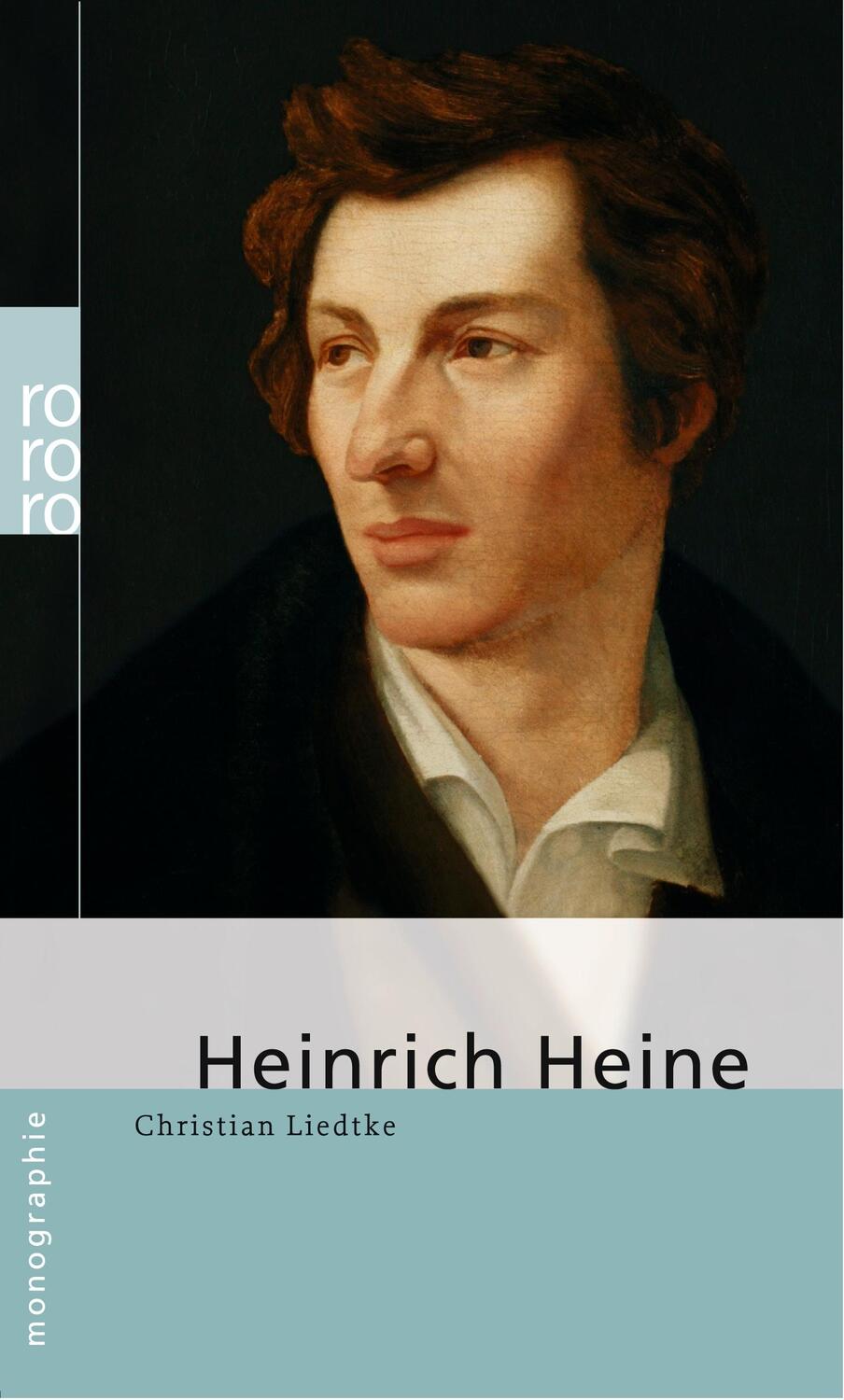 Cover: 9783499506857 | Heinrich Heine | Christian Liedtke | Taschenbuch | Rowohlt Monographie